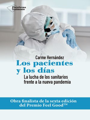 cover image of Los pacientes y los días